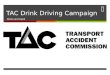 TAC Drink Driving PR campaign