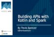 Building APIs with Kotlin and Spark