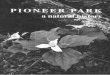 Click here to view or print a Natural History of Pioneer Park