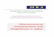 Pharmaceutical Administration and Regulations in Japan
