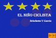 Educación Vial-El Niño Ciclista