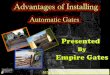 Advantages of installing automatic gates