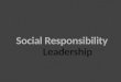 Social Responsibility Leadership
