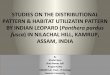 A study on the distributional pattern and habitat utilization pattern by Indian leopard (Panthera purdus fusca) in Nilachal hill of Guwahati, Kamrup, Assam, India