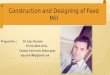 Construction and designing of feed mill