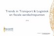Fisconti trends in transport en logistiek en fiscale aandachtspunten 06022016