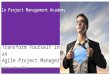 Transform Yourself into an Agile Project Manager