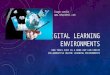 Digital learning environments   powerpoint
