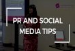 PR and Social Media Tips
