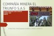 Compañía minera el triunfo s.a.s