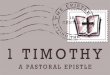 New Testament Survey no.25: Paul - First Letter to Timothy