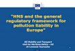 Regulatory framework for pollution liability in Europe