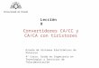 Lección 8: Convertidores CA/CC y CA/CA con tiristores