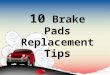 Car Brake Pads Replacement Tips