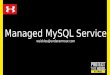 Managed MySQL Service