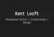 Kent Looft, Storyboard Artist & Advertising Design
