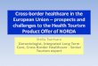 Cross-border Healthcare in the EU - Prospects and challenges for the Health Tourism Product Offer of NORDA