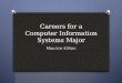 Careers for a computer information systems major presentation view