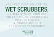 Wet Scrubbers vs. Dry Dust Collectors