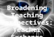 Broadening teaching perspective