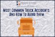 Most Common Truck Accidents and How to Avoid Them