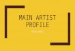 Main Artist Profile