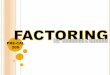 Expert Voices Project: Factoring