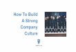 How To Build A Strong Company Culture? | Odeela