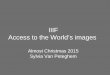 Almost Christmas | Introductory Remarks at Access to the Worlds Images