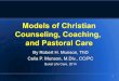 Models of Pastoral Care and Counseling
