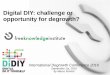The Digital DIY phenomenon: challenge or opportunity for degrowth?