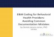 E&M Coding for Behavioral Health Providers: Avoiding Common 