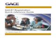 Download the GACE ® Registration Quick-Reference Guide (PDF)