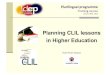 Planning CLIL lessons in Higher Education