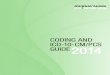 CODING AND ICD-10-CM/PCS GUIDE