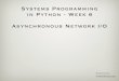 Systems Programming in Python - Week 6 Asynchronous Network I/O