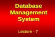 Database management systems   cs403 power point slides lecture 07