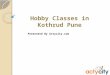 Hobby classes in kothrud pune