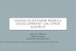 Cross-platform Mobile Development on Open Source