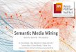 Semantic Media Mining Seminar - Kickoff