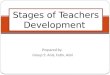 Stages of Teachers Development
