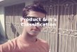 Product & it’s classification -ahmad faraz