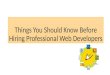 Things You Should Know Before Hiring Professional Web Developers