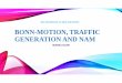 Bonn motion, traffic generation and nam