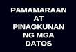 Kabanata 3: Pamamaraan at Pinagkunan ng mga Datos