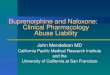 Buprenorphine and Naloxone: Clinical Pharmacology Abuse Liability