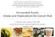 AICR.org, Fermented Foods: Intake and Implications for Cancer Risk 
