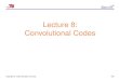 Lecture 8: Convolutional Codes