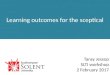 Learning outcomes for the sceptical
