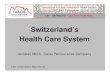 Switzerland's Health Care System